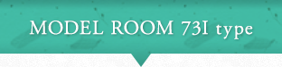 MODEL ROOM 73I type